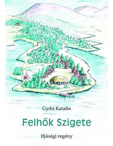 Felhők Szigete - Ifjúsági regény