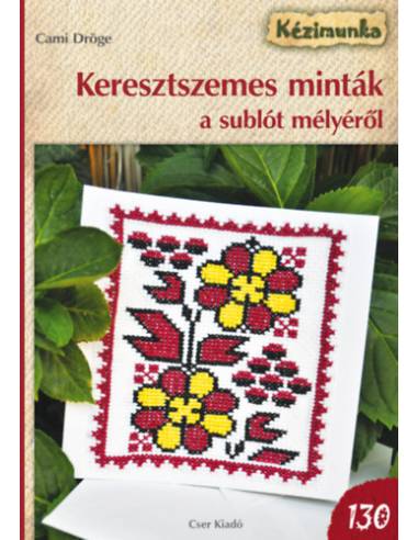 Keresztszemes minták a sublót mélyéről