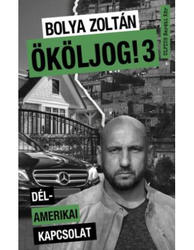Ököljog! 3 - Dél-amerikai kapcsolat