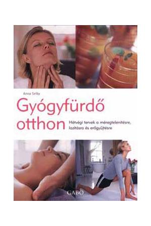 Gyógyfürdő otthon - Hétvégi tervek a méregtelenítésre, lazításra és erőgyűjtésre