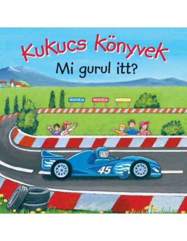 Kukucs Könyvek - Mi gurul itt?