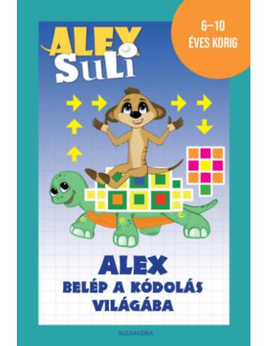 Alex Suli - Alex belép a kódolás világába