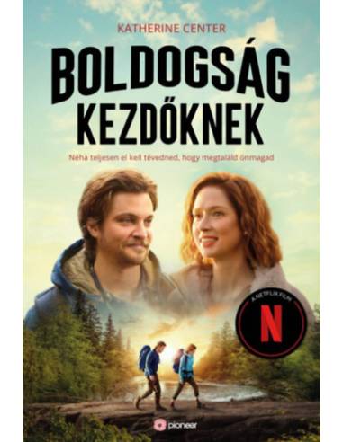 Boldogság kezdőknek - Néha teljesen el kell tévedned, hogy megtaláld magad