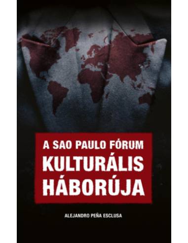 A Sao Paulo Fórum kulturális háborúja