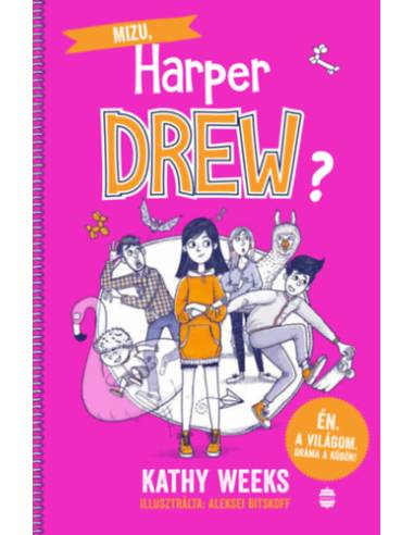 Mizu, Harper Drew? - Én. A világom. Dráma a köbön!