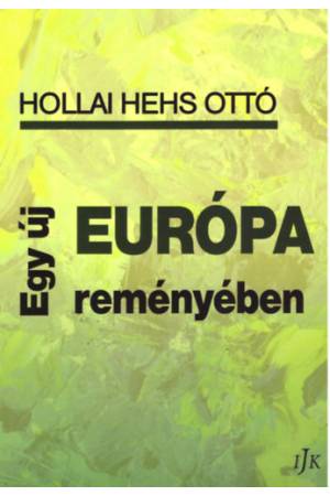 Egy új Európa reményében