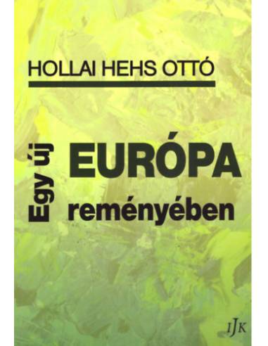 Egy új Európa reményében