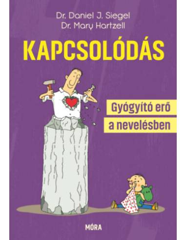 Kapcsolódás - Gyógyító erő a nevelésben