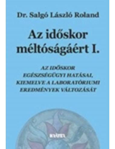 Az időskor méltóságáért I-II.
