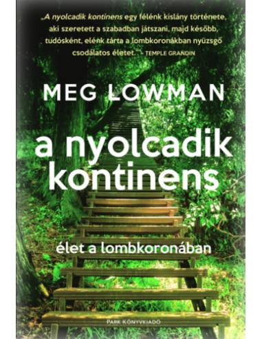 A nyolcadik kontinens - Élet a lombkoronában