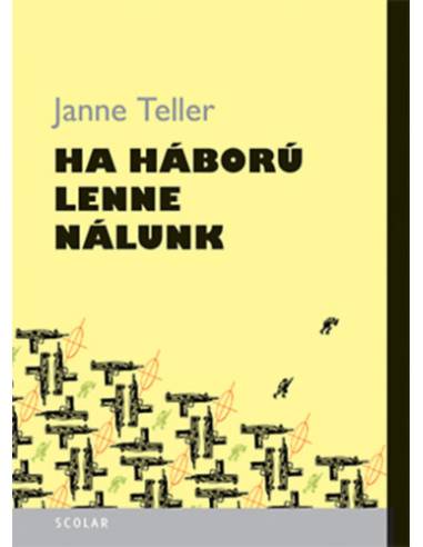 Ha háború lenne nálunk