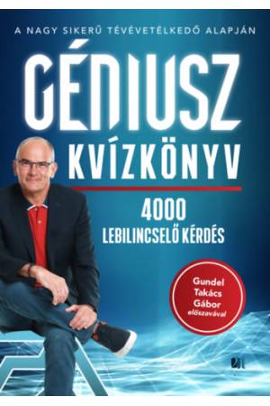 Géniusz kvízkönyv - 4000 lebilincselő kérdés