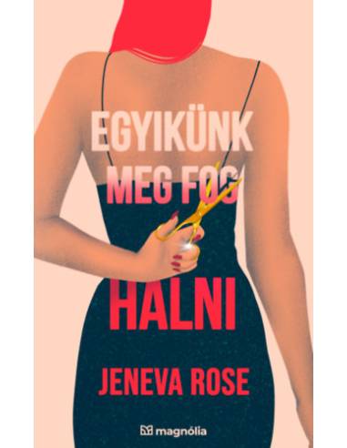 Egyikünk meg fog halni