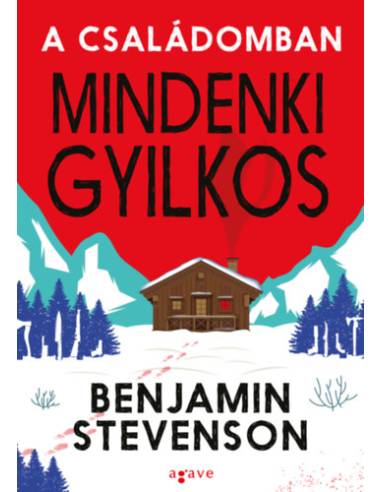 A családomban mindenki gyilkos