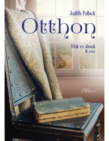 Otthon - Utak és álmok 3. rész