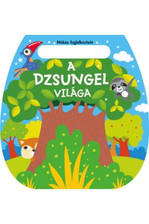 Mókás foglalkoztató - A dzsungel világa -