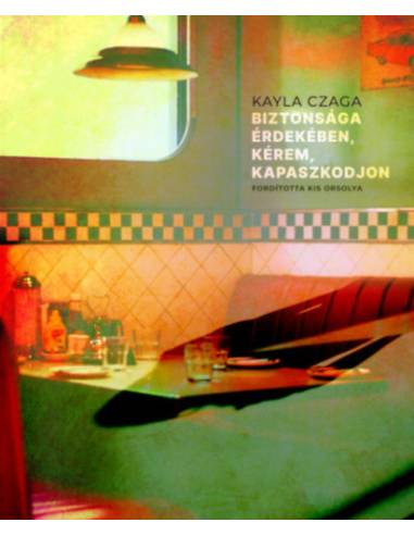 Biztonsága érdekében, kérem, kapaszkodjon