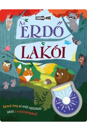 Varázslámpa - Az erdő lakói