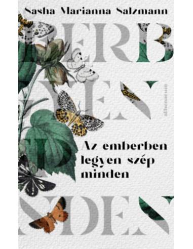 Az emberben legyen szép minden
