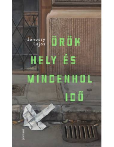Örök hely és mindenhol idő