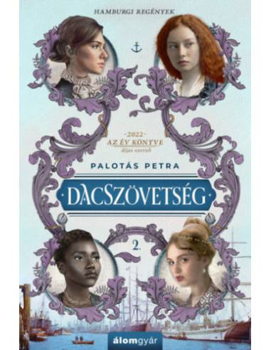 Dacszövetség 2. - Hamburgi regények