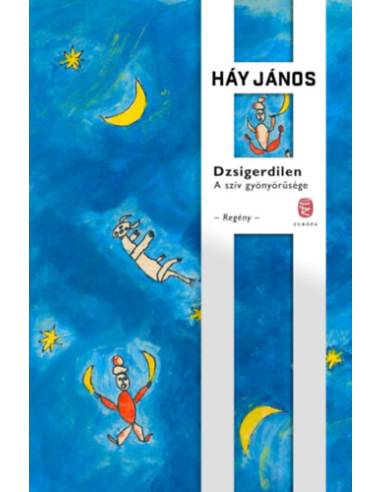 Dzsigerdilen - A szív gyönyörűsége