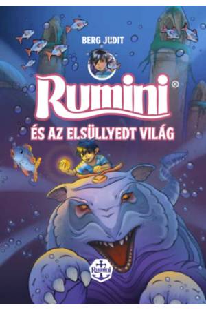 Rumini és az elsüllyedt világ - új rajzokkal