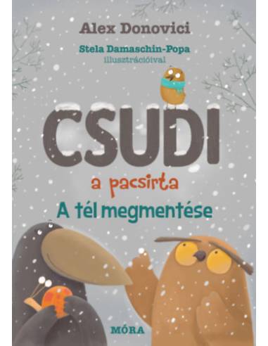 Csudi, a pacsirta - A tél megmentése