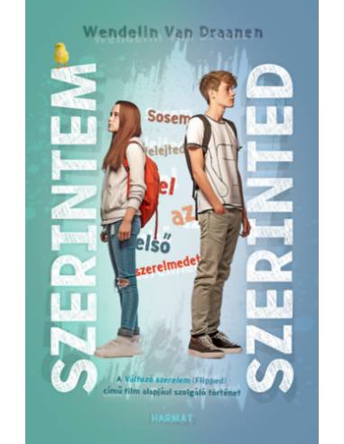 Szerintem, szerinted - Sosem felejted el az első szerelmedet