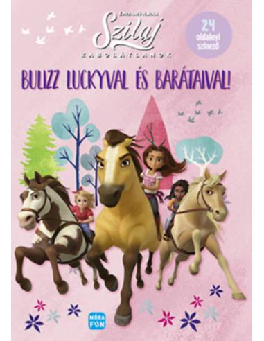 Szilaj - Zabolátlanok - Bulizz Luckyval és barátaival! - 24 oldalnyi színező