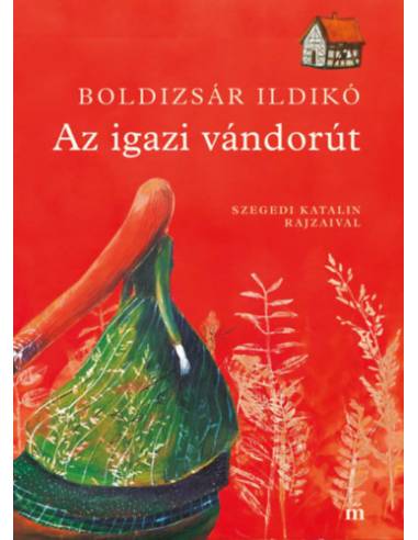 Az igazi vándorút