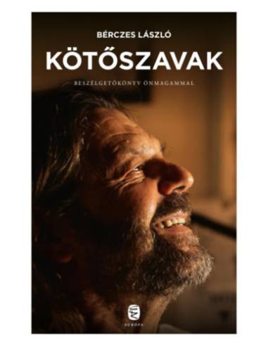 Kötőszavak - Beszélgetőkönyv önmagammal