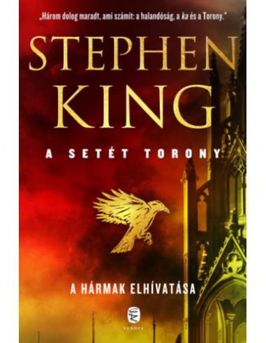 A hármak elhivatása - A Setét Torony 2.