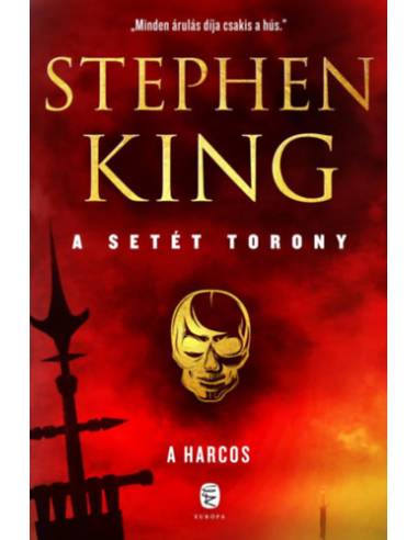 A harcos - A setét torony 1. kötet