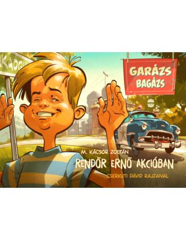 Rendőr Ernő akcióban - Garázs bagázs 4.