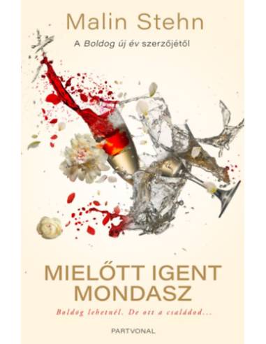 Mielőtt igent mondasz