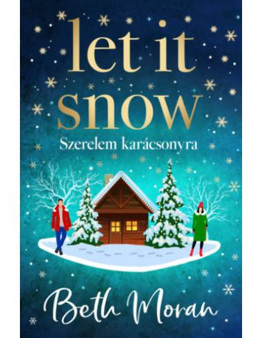 Let It Snow - Szerelem karácsonyra - (Különleges kiadás)