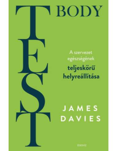 Test - Body - A szervezet teljeskörű helyreállítása