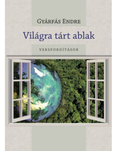 Világra tárt ablak - Versfordítások