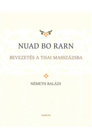 Nuad bo rarn - Németh Balázs