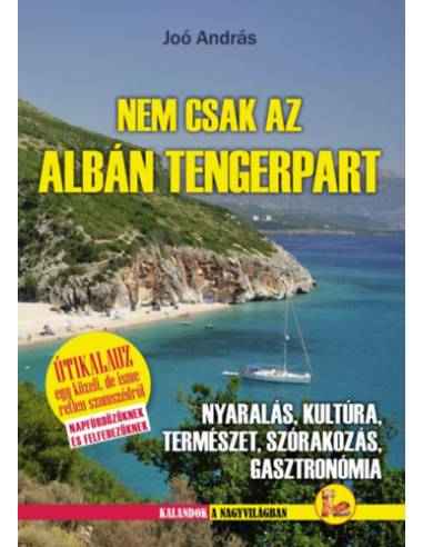 Nem csak az Albán tengerpart