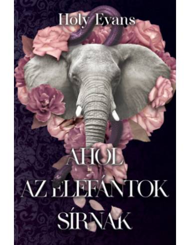 Ahol az elefántok sírnak