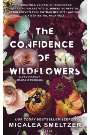 The Confidence of Wildflowers - A vadvirágok magabiztossága - (Különleges kiadás)