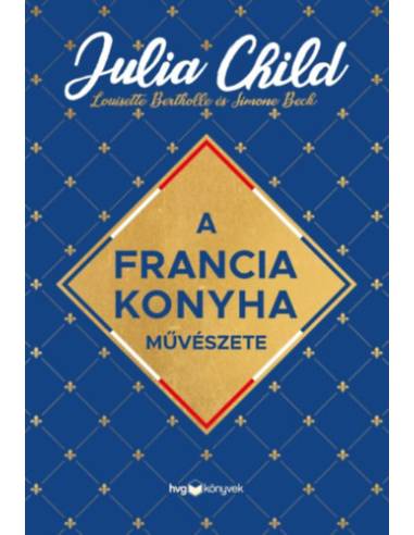 A francia konyha művészete