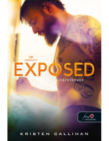 Exposed - Kitárulkozva - VIP 4.