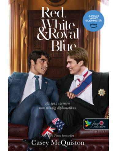 Red, White & Royal Blue - Vörös, fehér és királykék - filmes borítóval - Az igaz szerelem nem mindig diplomatikus