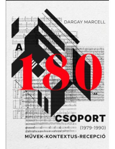 A 180-as csoport - Művek-kontextus-recepció