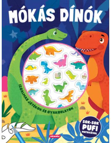 Mókás dínók - Izgalmas játékok és gyakorlatok