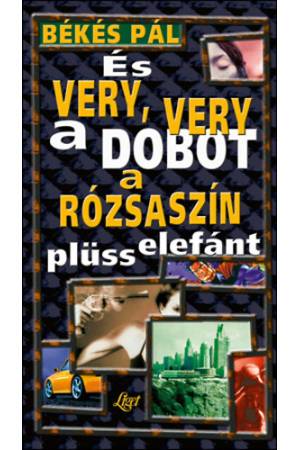 És very, very a dobot a rózsaszín plüsselefánt