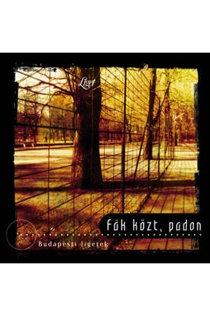 Fák közt, padon - Budapesti ligetek